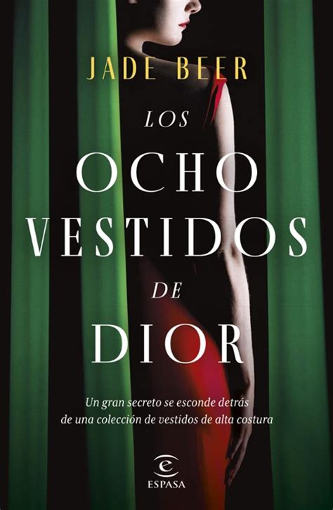 Los ocho vestidos de Dior by Jade Beer 